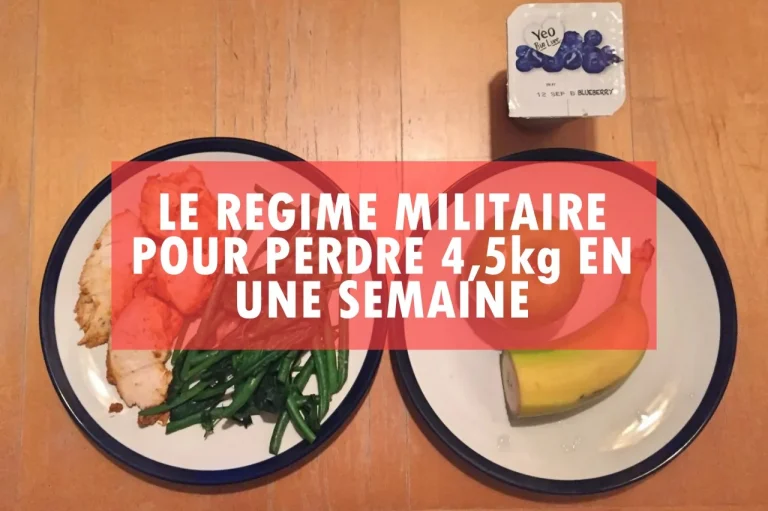 Perdez 4,5 kg en 1 semaine grâce à ce régime incroyable venu des états-unis Regime militaire